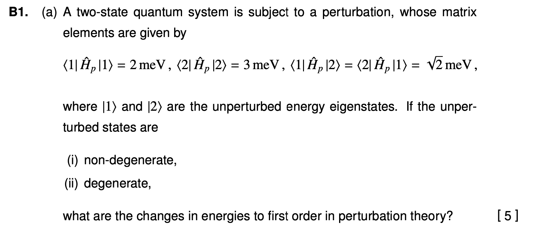 Solved B1. (a) A Two-state Quantum System Is Subject To A | Chegg.com