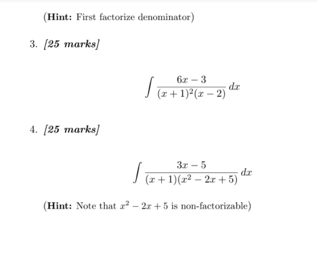 Solved Hint First Factorize Denominator 3 25 Marks Chegg Com