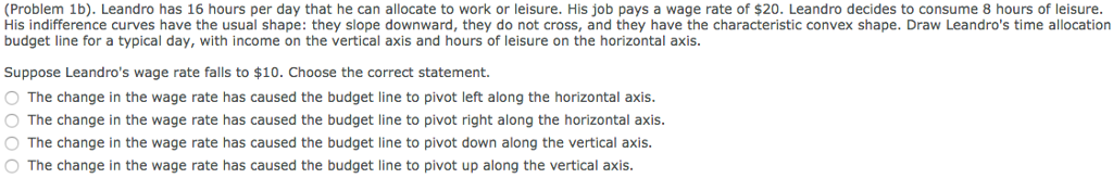 Solved (Problem 1b). Leandro has 16 hours per day that he | Chegg.com