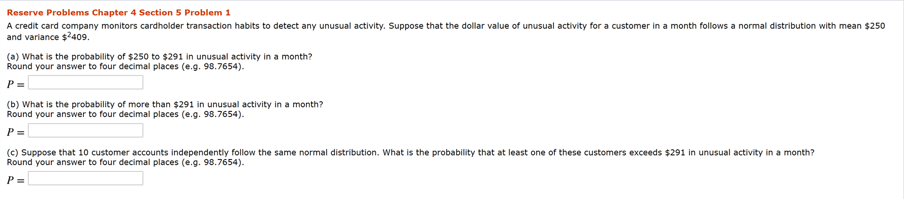 Solved Reserve Problems Chapter 4 Section 5 Problem 1 A