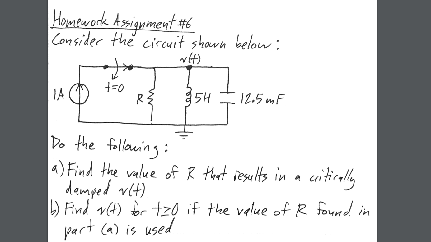 Solved Homework Assignment #6 Consider The Circuit Shown | Chegg.com