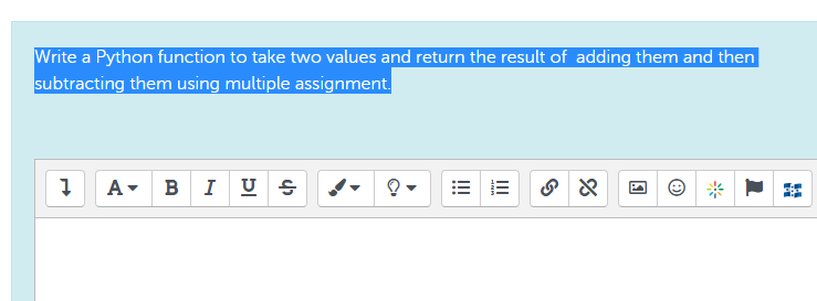 Solved Write a Python function to take two values and return | Chegg.com