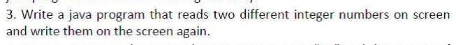 Solved 3. Write a java program that reads two different | Chegg.com