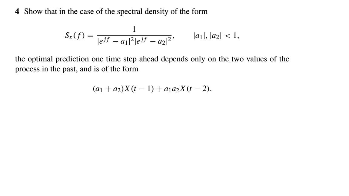 4 Show that in the case of the spectral density of | Chegg.com