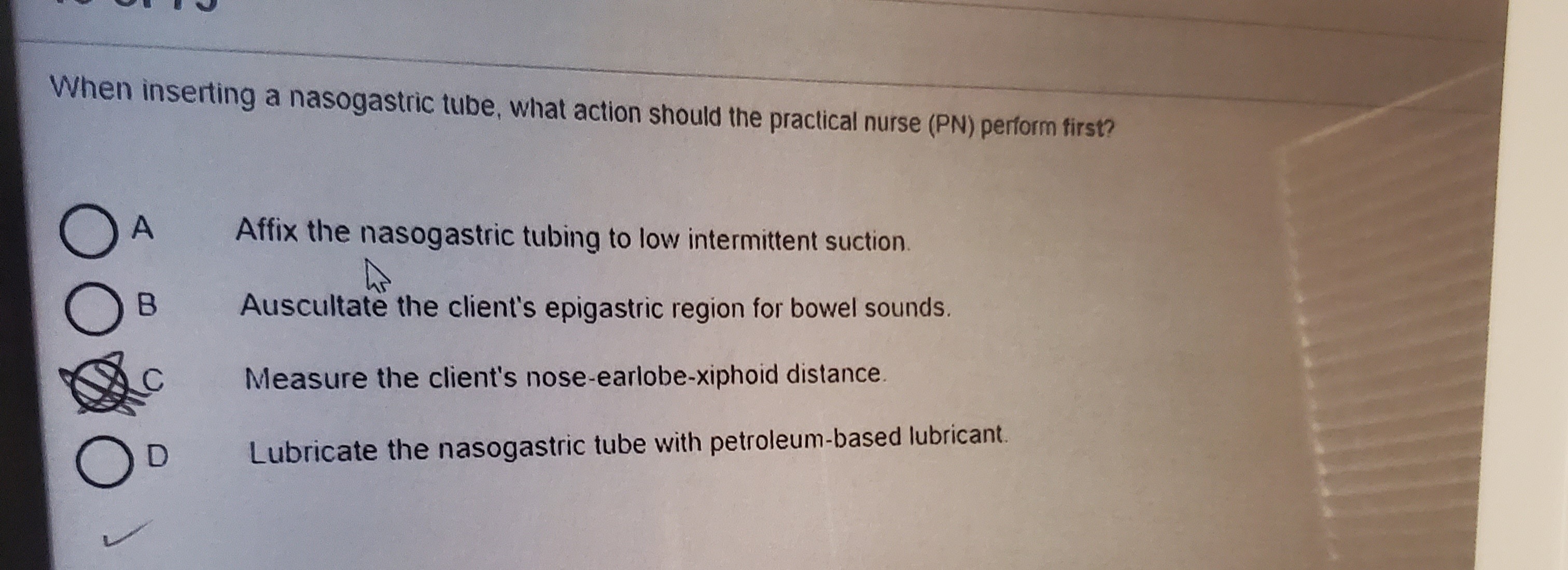 solved-when-inserting-a-nasogastric-tube-what-action-should-chegg