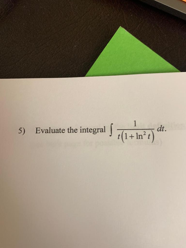 Solved 1 5 Evaluate The Integrals In Chegg