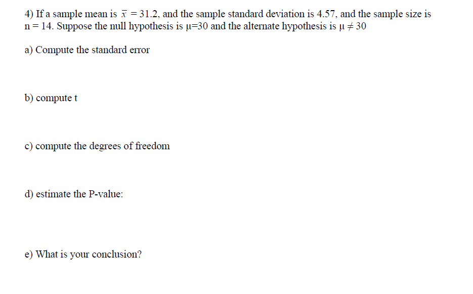 Solved 4 If A Sample Mean Is N 31 2 And The Sample St Chegg Com
