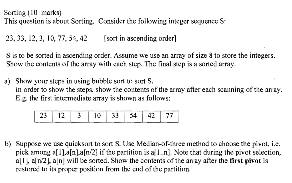 geeksforgeeks - sorting practice questions! https: ... Solved Sorting (10 marks) This question is about Sorting. | Chegg.com