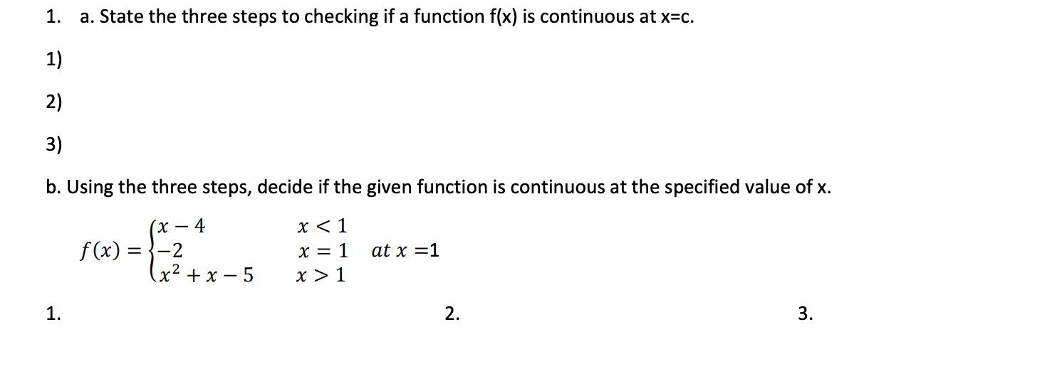 Solved A State The Three Steps To Checking If A Function Chegg Com