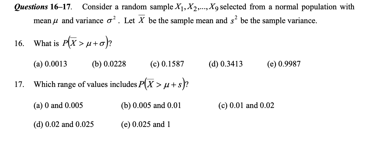 Solved Questions 16–17. Consider a random sample X1, | Chegg.com