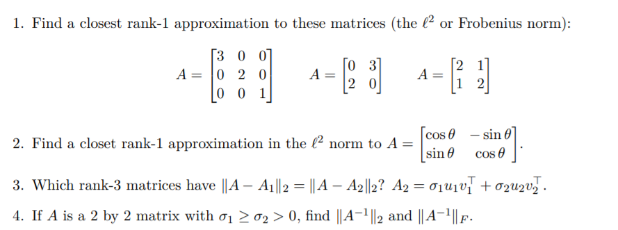 3. Which rank-3 matrices have || A – A1 || 2 = || A – | Chegg.com