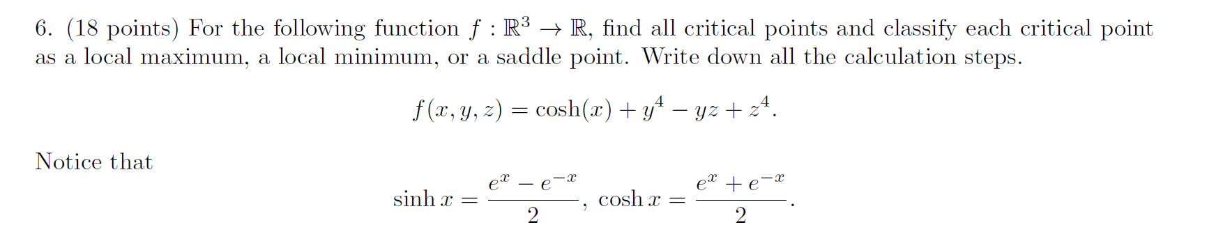 Solved 6. (18 points) For the following function f :R3 + R, | Chegg.com