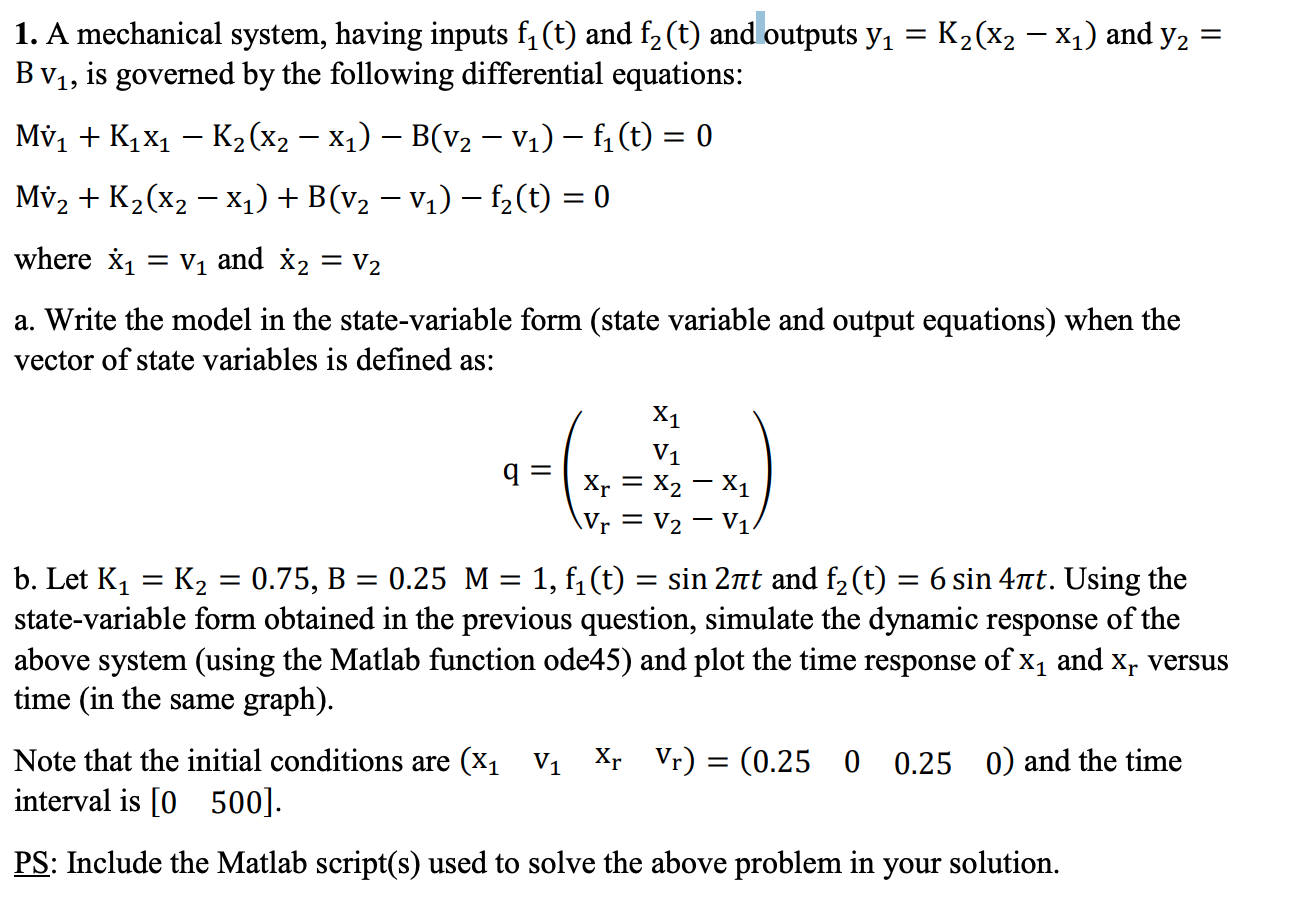 K2 X2 X1 And Y2 1 A Mechanical System Havin Chegg Com