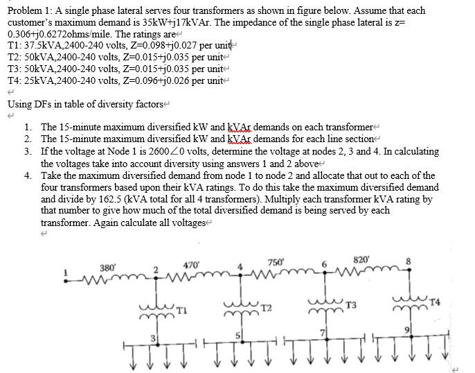 Solved Problem 2: Two Single Phase Transformers Serving 12 | Chegg.com