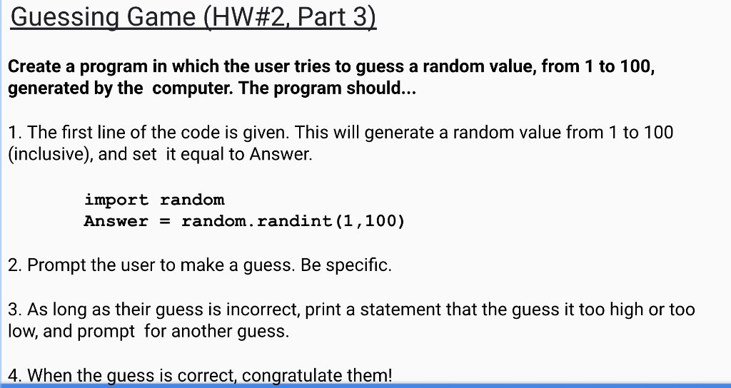 Solved Guessing Game (HW#2, Part 3) Create a program in | Chegg.com