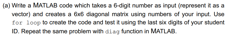 Solved (a) Write a MATLAB code which takes a 6-digit number | Chegg.com