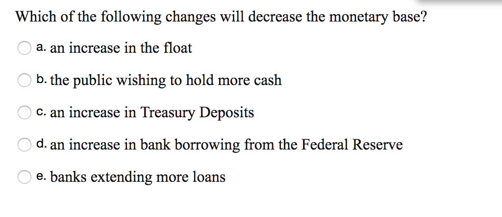 Solved Which of the following changes will decrease the | Chegg.com