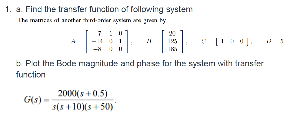 Solved 1. a. Find the transfer function of following system | Chegg.com