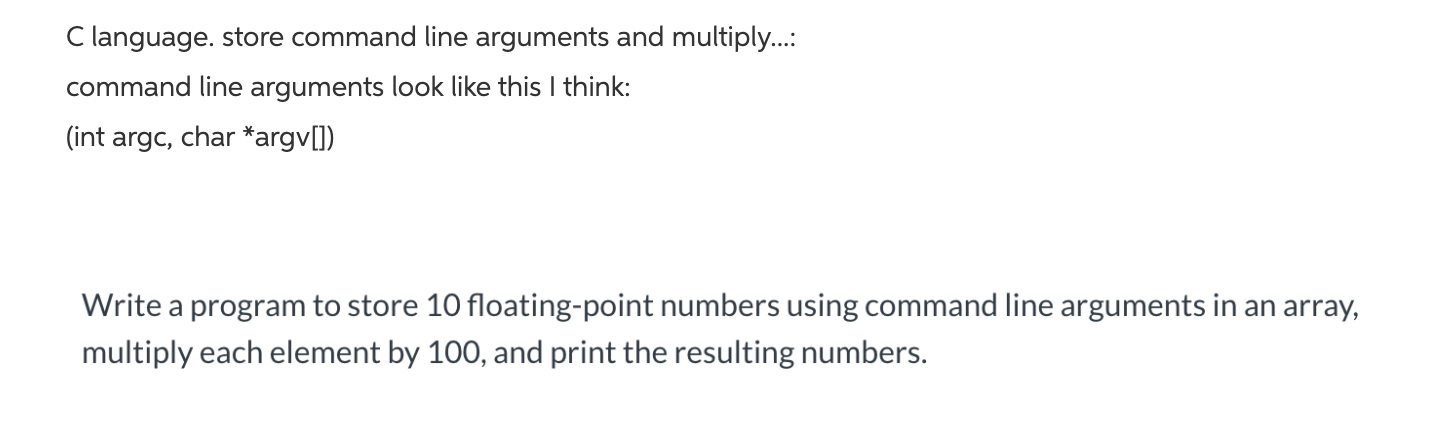Solved C language. store command line arguments and | Chegg.com