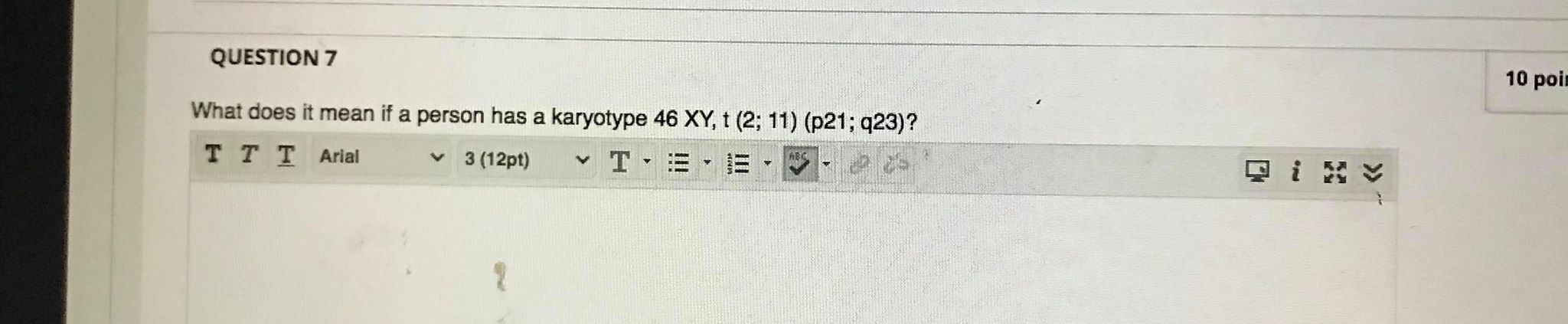Solved QUESTION 7 10 Pois What Does It Mean If A Person Has Chegg