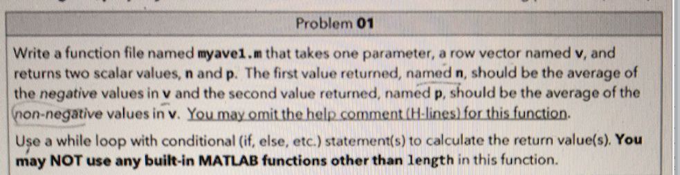 Solved Problem 01 Write a function file named myave1.m that | Chegg.com