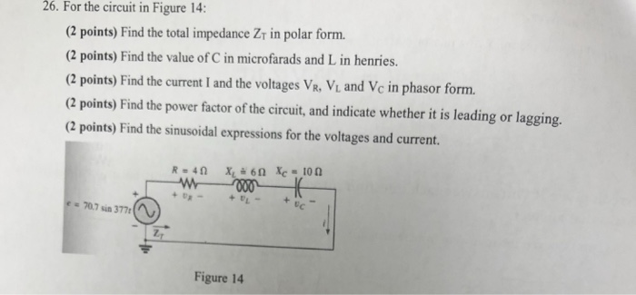 Solved 26. For the circuit in Figure 14 2 points) Find the | Chegg.com