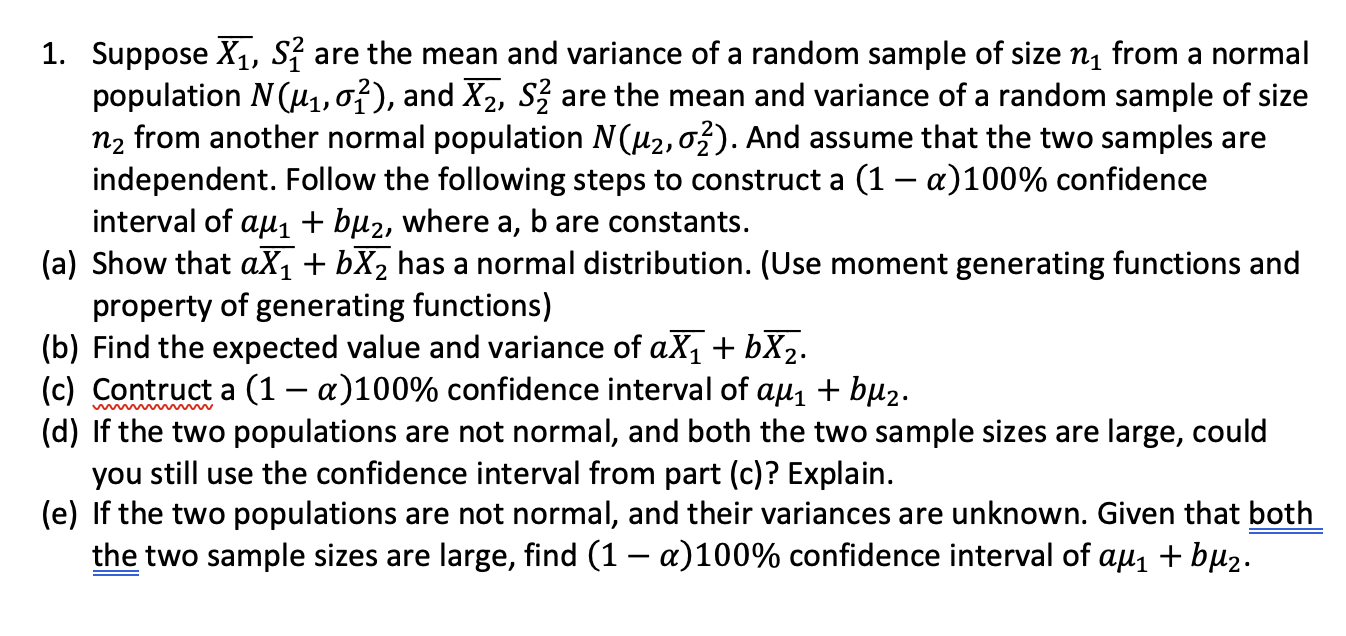Solved 1. Suppose X1, S are the mean and variance of a | Chegg.com