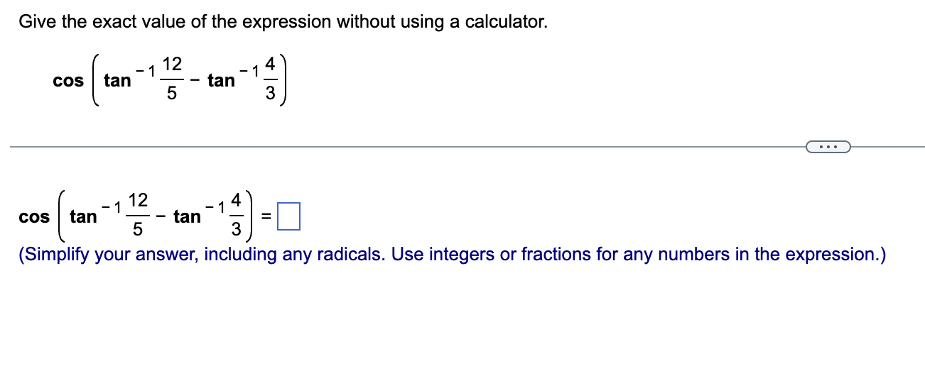 Solved Give the exact value of the expression without using | Chegg.com