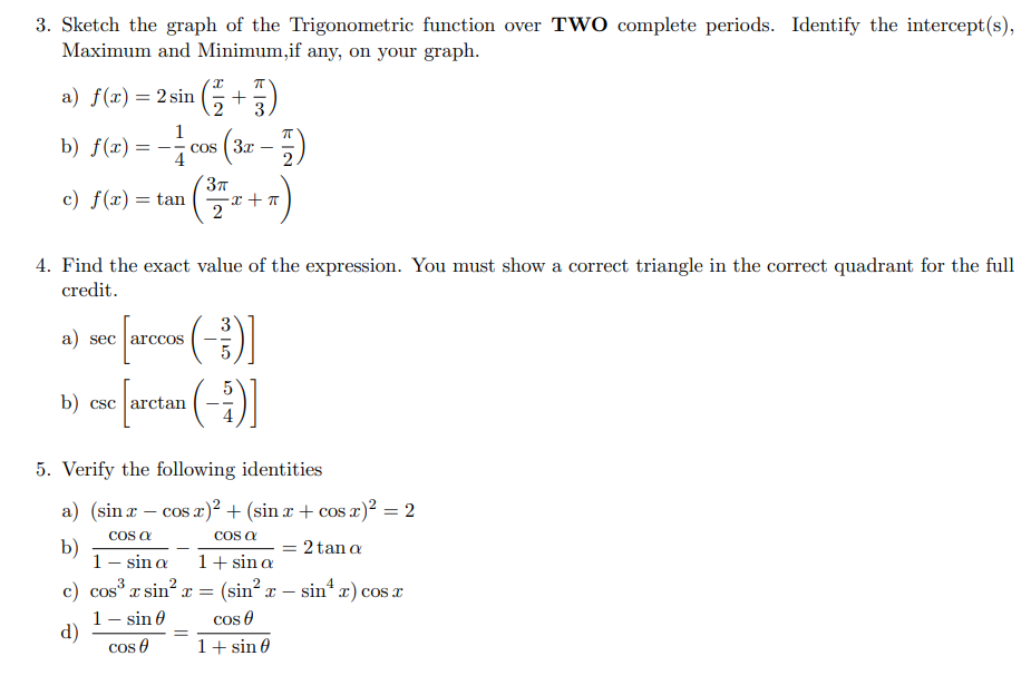 Solved 3. Sketch the graph of the Trigonometric function | Chegg.com