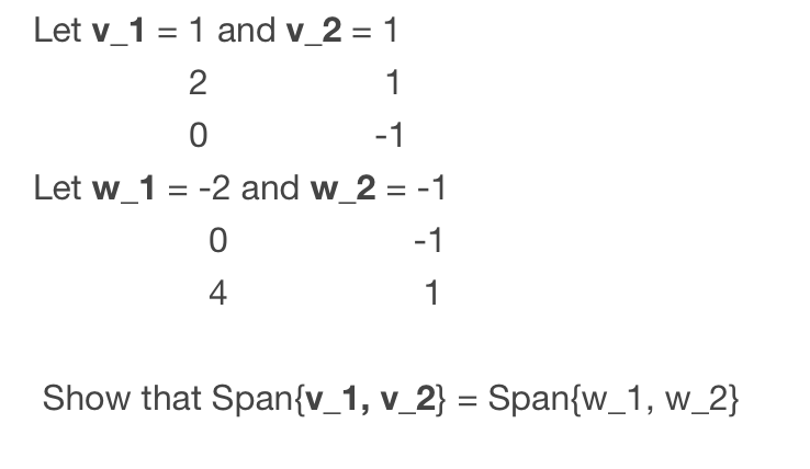 Solved Let v_1 = 1 and v_2 = 1 2 1 0 -1 Let w_1 = -2 and w_2 | Chegg.com