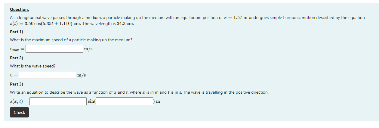Solved Question: As a longitudinal wave passes through a | Chegg.com