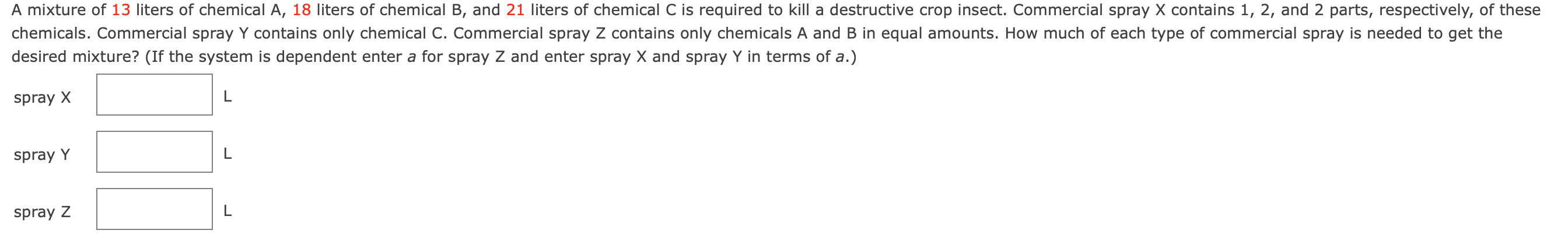 So, 21 liters of chemical B are needed.