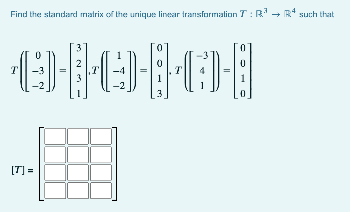 Solved Find the standard matrix of the unique linear | Chegg.com