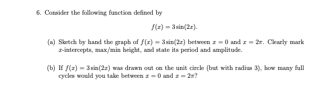 Solved 6. Consider the following function defined by f(1) = | Chegg.com