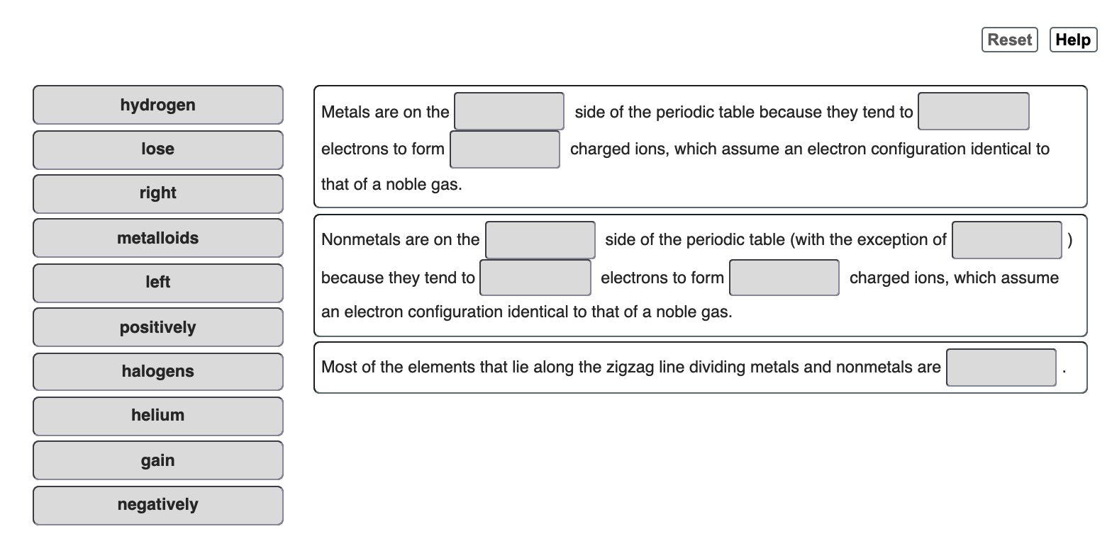 Solved Reset Help hydrogen Metals are on the side of the | Chegg.com