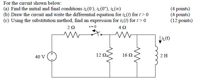 Solved For the circuit shown below: (a) Find the initial and | Chegg.com
