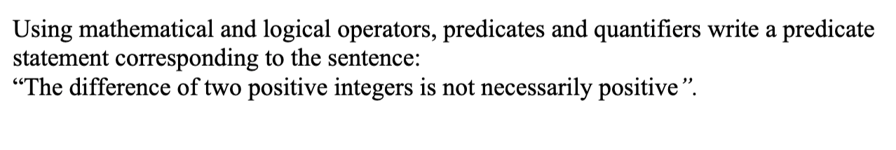 Solved Using mathematical and logical operators, predicates | Chegg.com