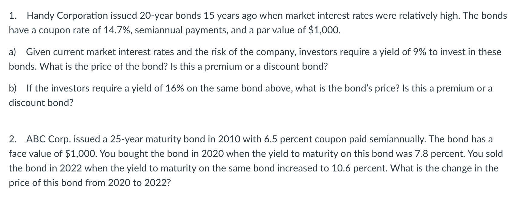Solved 1. Handy Corporation issued 20 year bonds 15 years