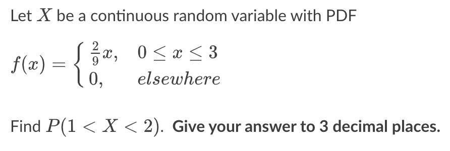 Solved Let X be a continuous random variable with PDF | Chegg.com