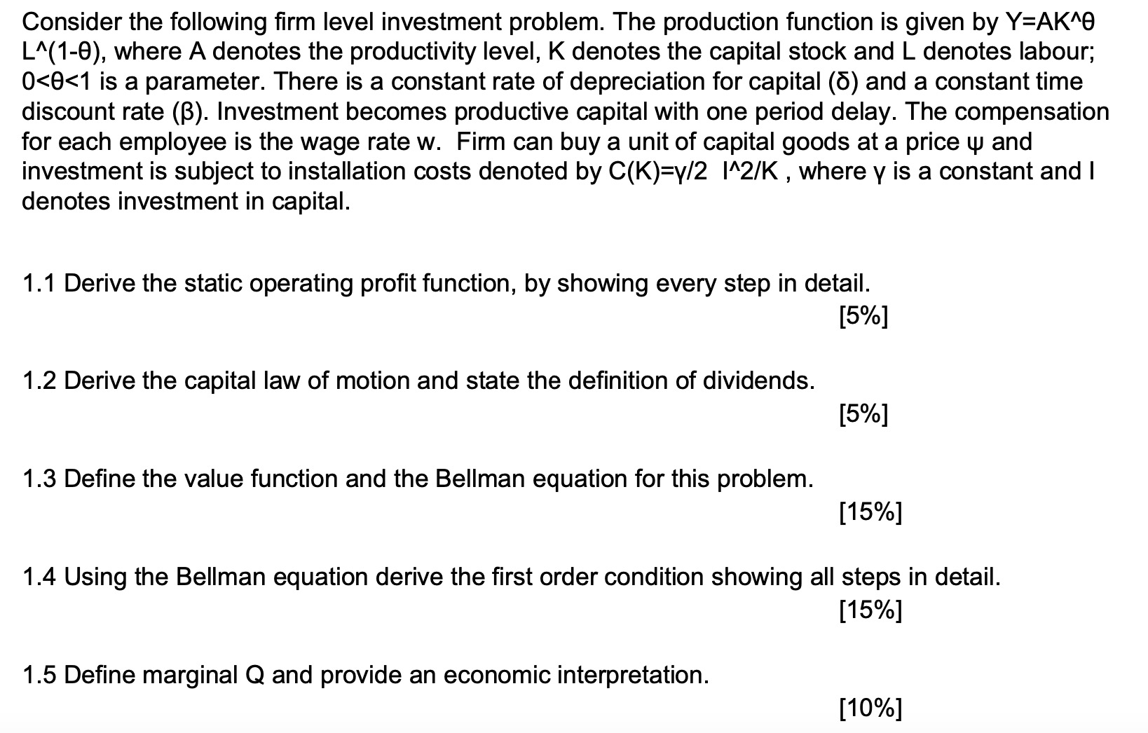 Solved Consider the following firm level investment problem. | Chegg.com
