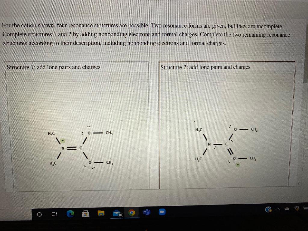 Solved For the cation shown, four resonance structures are