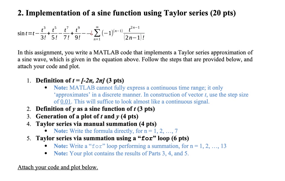 Solved 2. Implementation of a sine function using Taylor | Chegg.com