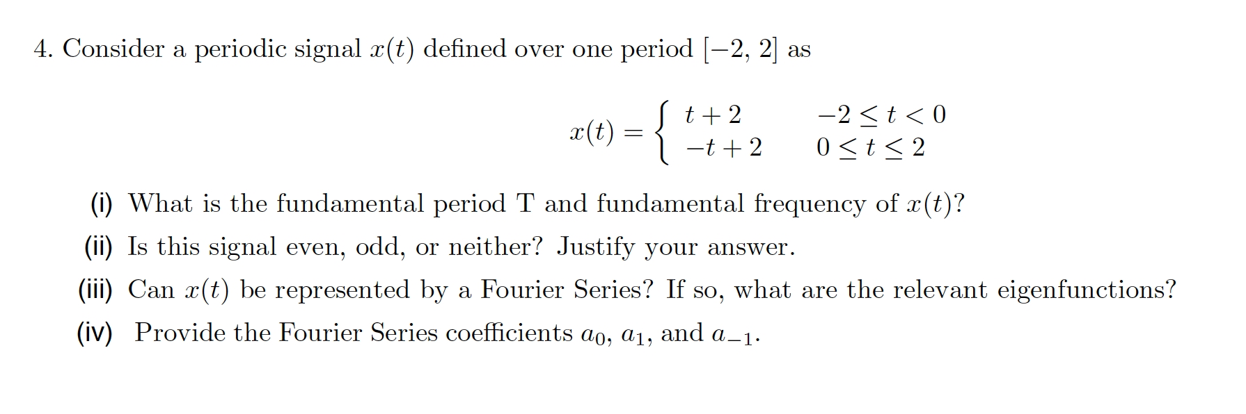 Solved Consider a periodic signal x(t) ﻿defined over one | Chegg.com