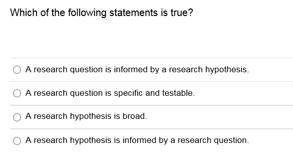 Solved Which Of The Following Statements Is True? A Research | Chegg.com