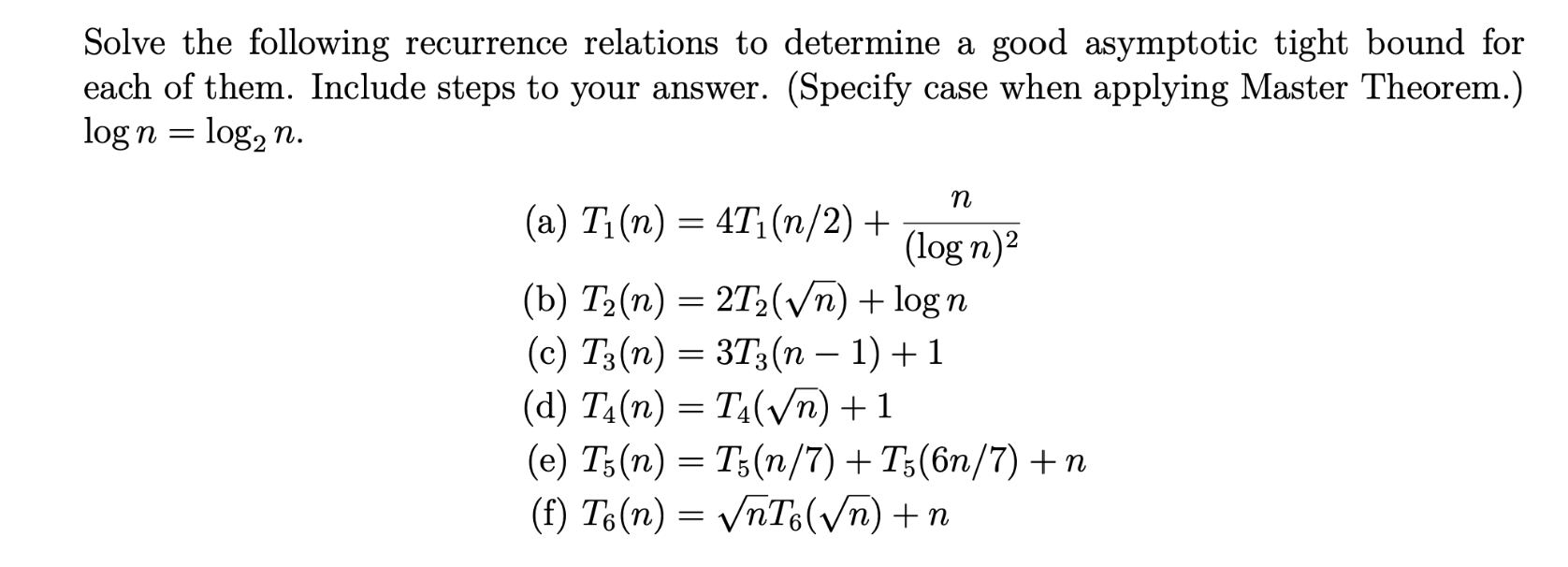 Solved Solve The Following Recurrence Relations To Determine | Chegg.com