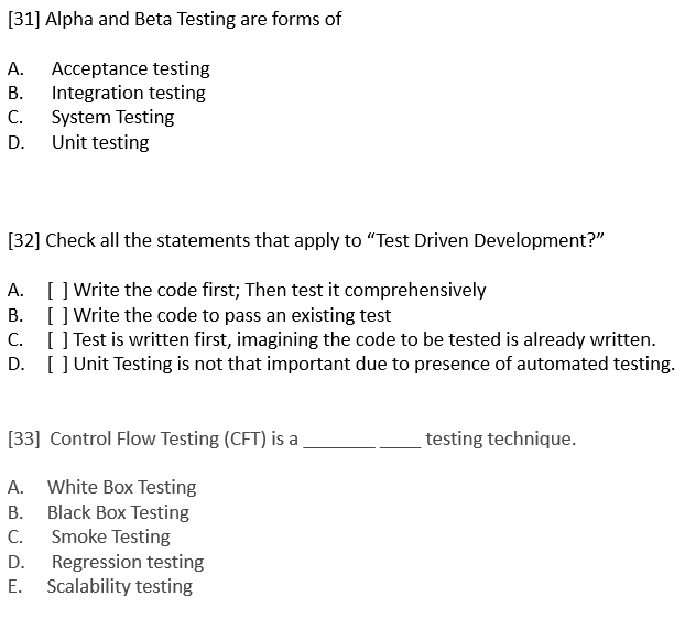 Solved [31] Alpha and Beta Testing are forms of A. | Chegg.com