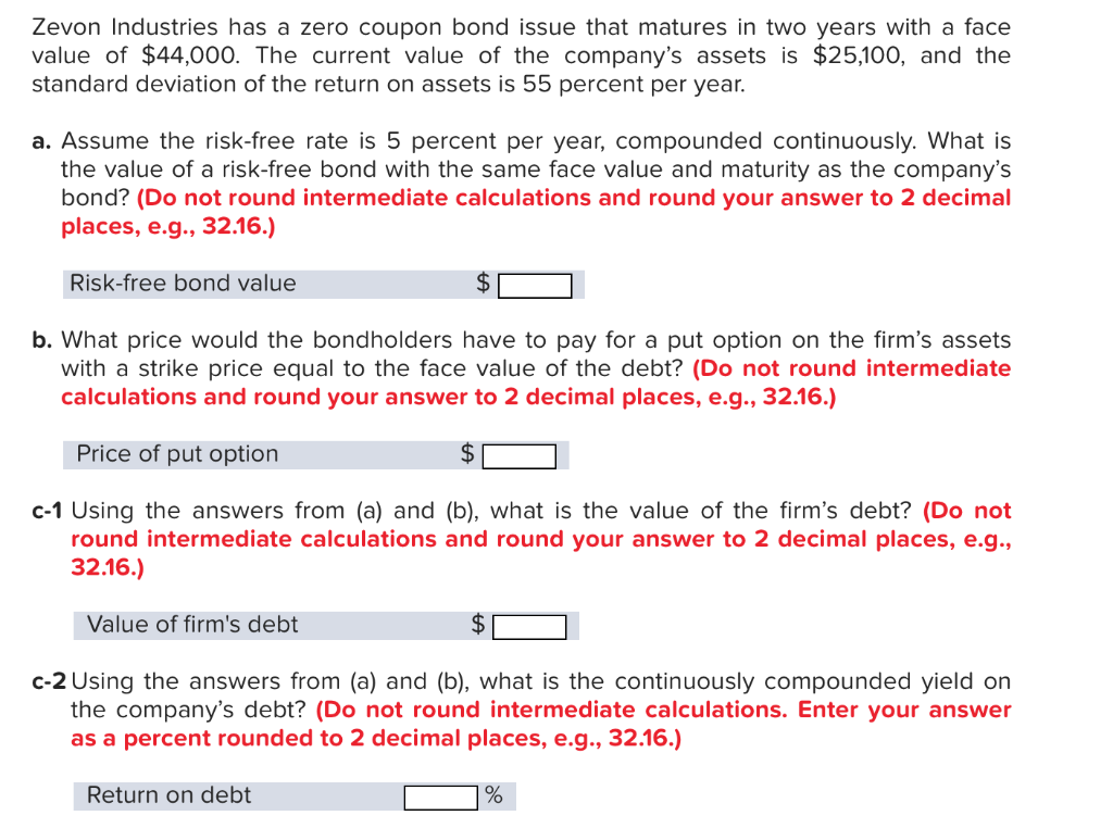 Solved Zevon Industries has a zero coupon bond issue that | Chegg.com