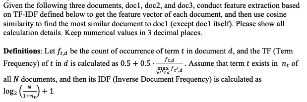 Solved GIven Doc1 =. {A,B,C,D}Doc2 = {A,B,E}Doc3 = | Chegg.com