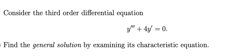 Solved Consider the third order differential equation y