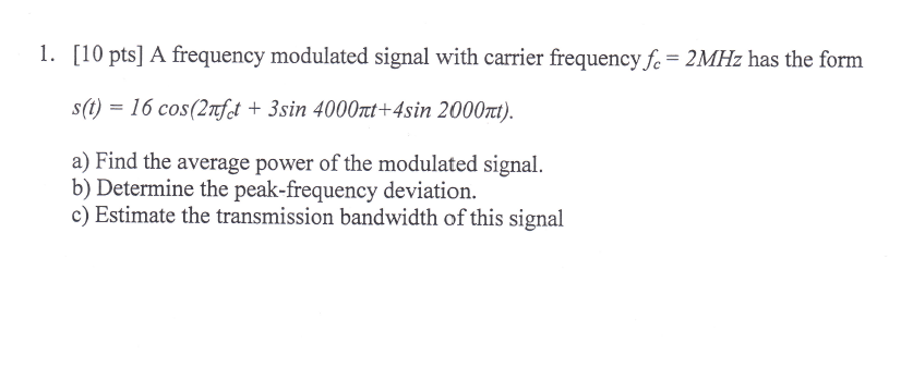 Solved [10 pts] A frequency modulated signal with carrier | Chegg.com